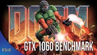 i5 3570k | GTX 1060 6gb Doom Benchmark