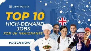 High-Demand UK Jobs Immigrants Should Consider in 2024!