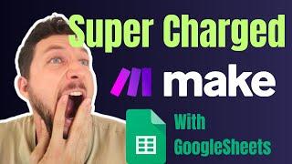 Unlock the Power of Google Sheets with Make.com - Complete Tutorial