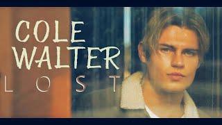 Cole Walter || Lost