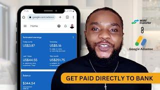 Get Paid Directly To Your Bank  From Google AdSense | How to Link Your Bank Account To AdSense