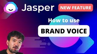 Jasper AI How to use Brand Voice & Memory Feature