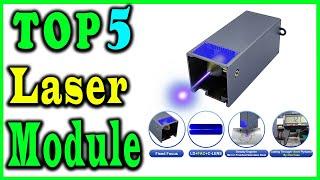 5 Best Laser Module Review 2024