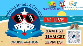 Helping Hands 4 Cruising: CRUISE-A-THON with CME Traveling VS Ocean 2 Ocean Travel