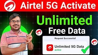 Airtel 5g unlimited data activate kaise kare (new process) | How to activate Airtel 5g free data