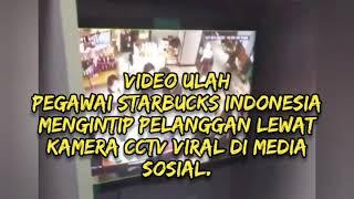 Viral vidio intip payudara pengunjung lewat cctv, karyawan starbucks!! #Starbucks #Viral