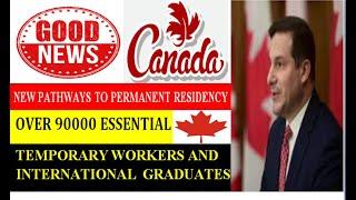 Good News News pathways to PR Over 90000 Essential  Temporary worker and international students