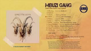 Three Wise Goats | Mbuzi Gang | Full Album