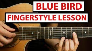 BLUE BIRD - Naruto OST | Fingerstyle Guitar Lesson (Tutorial) How to Play Fingerstyle