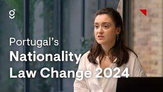 Portugal Nationality Law Changes in 2024: A Faster Path to EU Citizenship! 