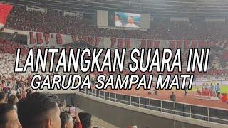 Chant "Dari Waktu Ke Waktu" Suporter Timnas Indonesia, Ultras Garuda & La Grande Indonesia