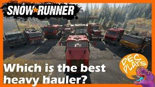 Which is the better heavy hauler in Snowrunner?