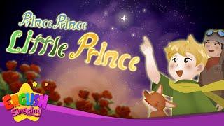 Prince, Prince, Little Prince -The Little Prince- Fairy Tale Songs For Kids by English Singsing