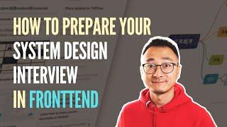 How to prepare your Frontend System Design Interview