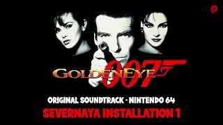 007 Goldeneye - OST Severnaya Installation 1