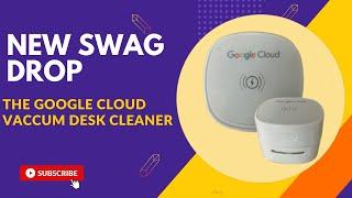 NEW SWAG || GOOGLE CLOUD VACCUM DESK CLEANER || THE ARCADE 2024 SWAGS