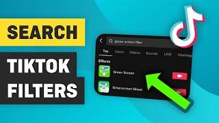 How To Search For Filters on Tiktok (2022)