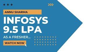 Infosys Interview Experience | 9.5 LPA | ANNU SHARMA | Fresher |