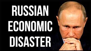 RUSSIAN Economic Disaster