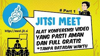 Jitsi Meet Part 1 : Alat video conference yang aman, gratis, dan praktis, lebih mudah daripada zoom