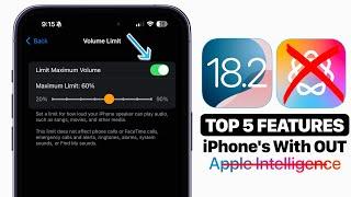 iOS 18.2 - Top 5 Features for iPhone (NO Apple Intelligence)