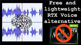 How to use a Neural network noise filter, clearer speech! (RTX Voice alternative)