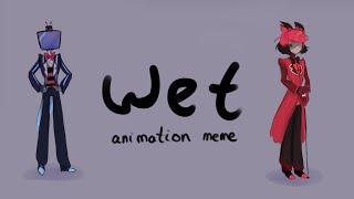 “Wet” - Radiosilence animatic(Hazbin Hotel)// Hemiko(CHERRY_HAO)