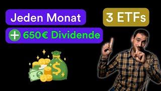 Jeden Monat Dividenden (3 ETFs mit hoher Dividendenrendite) - 500€ passives Einkommen!