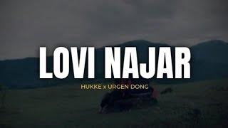 YO DAJU KO HERAIMA | LOVI NAJAR | HUKKE x URGEN DONG (LYRICS)