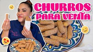 Como hacer CHURROS CASEROS PARA VENTA  / ¡Super Fácil y rápido!!!!