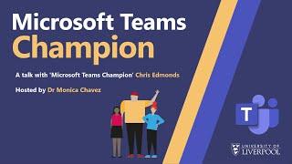 CIE Podcast Series: A talk with Microsoft Teams Champion Chris Edmonds