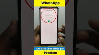 whatsapp two step verification code problem solution #whatsapptricks