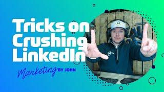 LinkedIn Marketing Tips: How to Use LinkedIn for Your Business Growth | Marketing by John