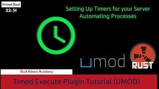 Rust TIMED EXECUTE Plugin Umod | Rust Server Automation | Rust Admin Academy Tutorial 2020