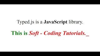 How to use Typed js in HTML and CSS (typing effects) - SFC
