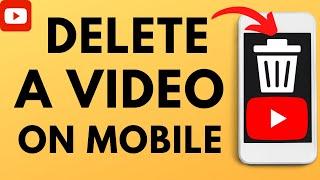 How to Delete YouTube Videos - iPhone & Android