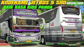 MBOIS BANGET‼️SPESIAL BAIK RASA KIDS PANDAKODENAME JETBUS 5 FRW FULL ACC FULL STROBOBUSSID V4.3.3