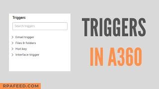 Triggers in A360 | How to run a bot with triggers in A360? | RPAFeed