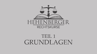 TEIL 1: Strafrecht | Grundlagen | Hehenberger Rechtskurse