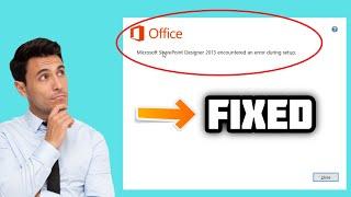 How to Fix "Microsoft Office encountered an error during setup" | 2024