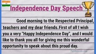 Independence day Speech 2023 in English || Best Speech on August 15th || Speech on Independence day