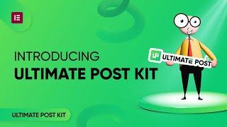 Introducing Ultimate Post Kit Elementor Addon by Bdthemes | Best WordPress Posts Addon