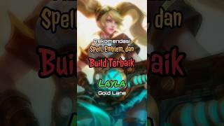 Build Tersakit Layla dan Emblem Terbaik Layla 2023 Season 27 #shorts #mlbb #mobilelegends #layla