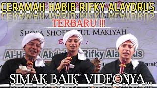 CERAMAH HABIB RIFKY ALAYDRUS TERBARU || Ceramah Habib Rifky Alaydrus terbaru