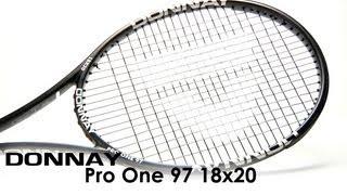 Donnay Pro One 97 18x20 Racquet Review