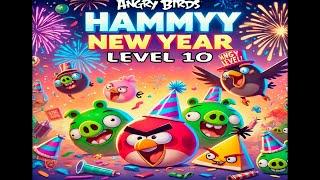 ANGRY BIRDS FRIENDS TOURNAMENT : HAMMY NEW YEAR, Level 10 Walkthrough  (04.01.24)