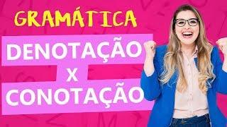 SENTIDO DENOTATIVO X CONOTATIVO (FIGURADO x REAL) - Aula 1 - Profa. Pamba - Curso de Estilística