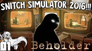 Beholder Gameplay Part 1 - "SNITCHES GET RICHES!!!"  - Let's Play Walkthrough