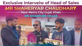 New Metro City Gujar Khan Signature Villas Update | Head Of Sales NMC Exclusive Interview