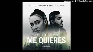 DIME QUE ME QUIERES - Desiree Martinez, Antonio Martin (audio)